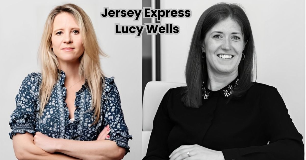 Jersey Express Lucy Wells: A Story of Passion & Success