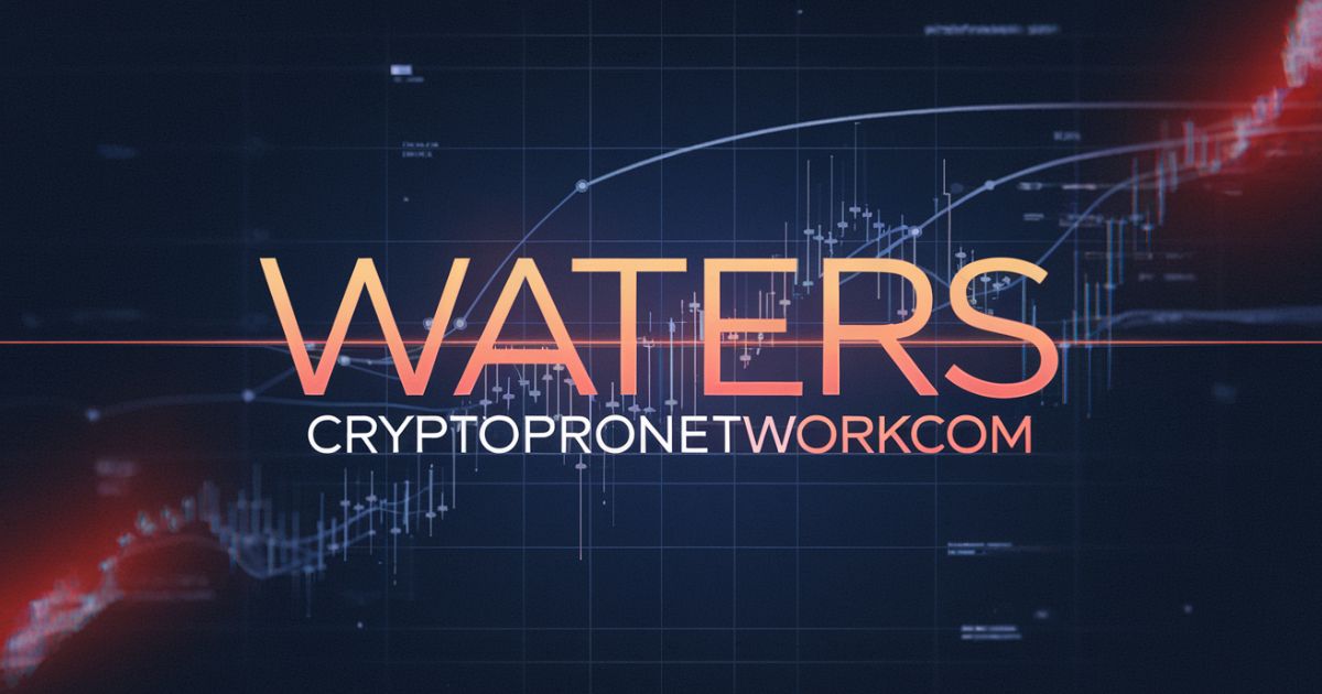 Waters Cryptopronetworkcom